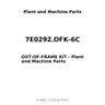 7E0292.OFK-6C - OUT-OF-FRAME KIT