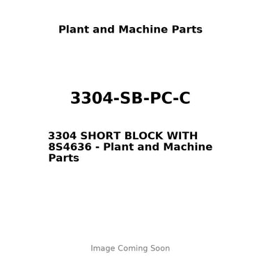3304-SB-PC-C - 3304 SHORT BLOCK WITH 8S4636