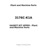 3176C-K1A - GASKET KIT UPPER