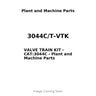 3044C/T-VTK - VALVE TRAIN KIT - CAT:3044C