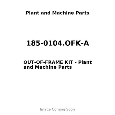 185-0104.OFK-A - OUT-OF-FRAME KIT