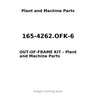 165-4262.OFK-6 - OUT-OF-FRAME KIT