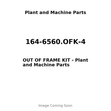 164-6560.OFK-4 - OUT OF FRAME KIT