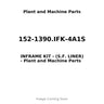 152-1390.IFK-4A1S - INFRAME KIT - (S.F. LINER)