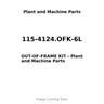 115-4124.OFK-6L - OUT-OF-FRAME KIT
