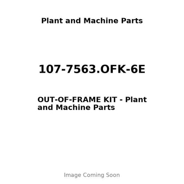 107-7563.OFK-6E - OUT-OF-FRAME KIT
