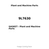 9L7630 - GASKET