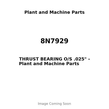 8N7929 - THRUST BEARING O/S .025"