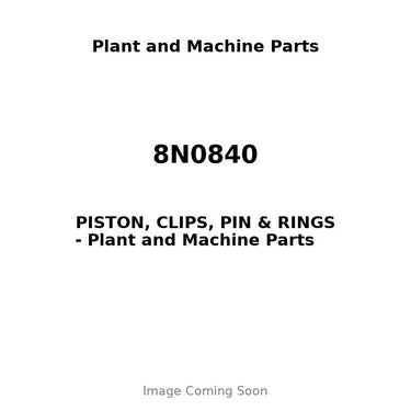 8N0840 - PISTON, CLIPS, PIN & RINGS