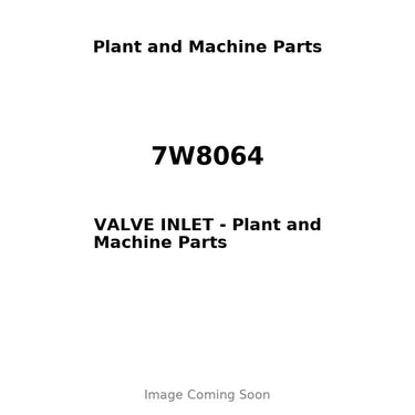 7W8064 - VALVE INLET