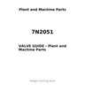 7N2051 - VALVE GUIDE