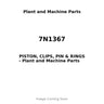 7N1367 - PISTON, CLIPS, PIN & RINGS