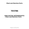 7E5786 - RING PISTON (INTERMEDIATE)