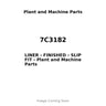 7C3182 - LINER - FINISHED - SLIP FIT