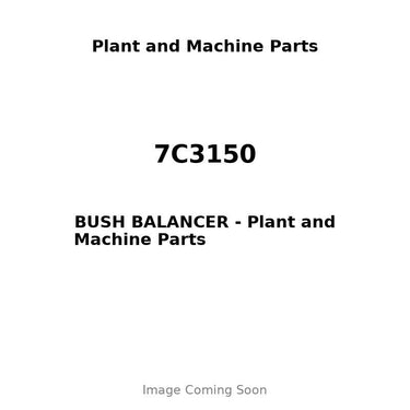7C3150 - BUSH BALANCER