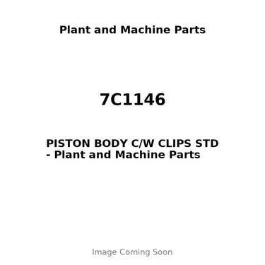 7C1146 - PISTON BODY C/W CLIPS STD