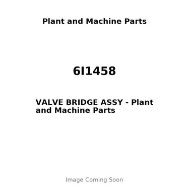 6I1458 - VALVE BRIDGE ASSY