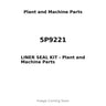 5P9221 - LINER SEAL KIT