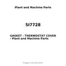 5I7728 - GASKET - THERMOSTAT COVER