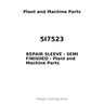 5I7523 - REPAIR SLEEVE - SEMI FINISHED