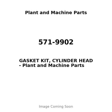 571-9902 - GASKET KIT, CYLINDER HEAD