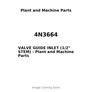 4N3664 - VALVE GUIDE INLET (1/2" STEM)