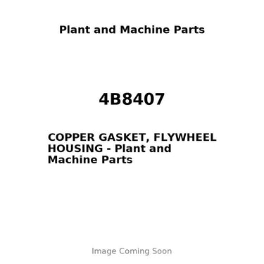 4B8407 - COPPER GASKET, FLYWHEEL HOUSING