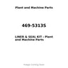 469-5313S - LINER & SEAL KIT