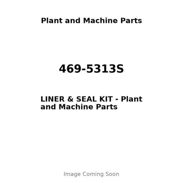 469-5313S - LINER & SEAL KIT