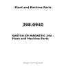 398-0940 - SWITCH GP MAGNETIC 24V