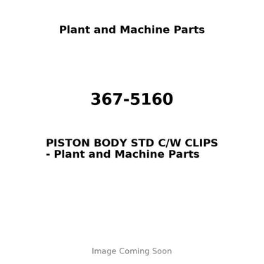 367-5160 - PISTON BODY STD C/W CLIPS