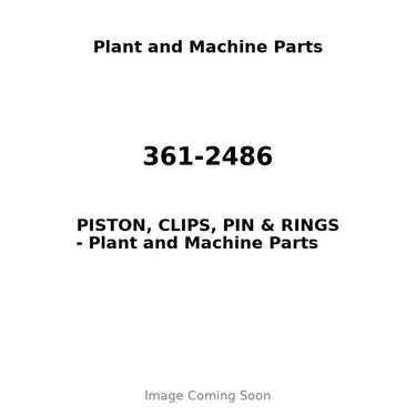 361-2486 - PISTON, CLIPS, PIN & RINGS