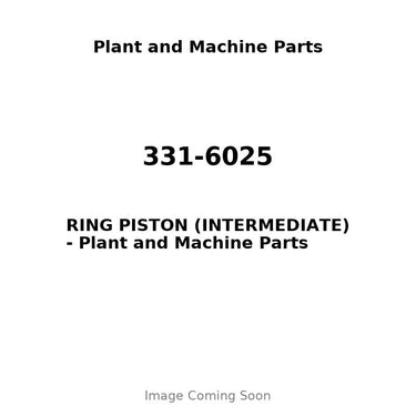 331-6025 - RING PISTON (INTERMEDIATE)