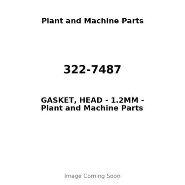 322-7487 - GASKET, HEAD - 1.2MM