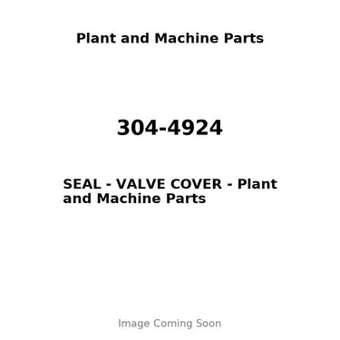 304-4924 - SEAL - VALVE COVER