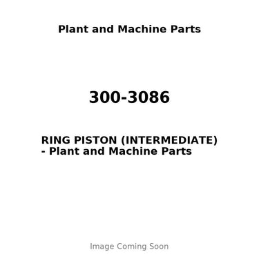 300-3086 - RING PISTON (INTERMEDIATE)