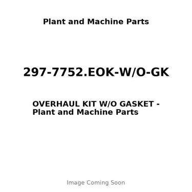 297-7752.EOK-W/O-GK - OVERHAUL KIT W/O GASKET