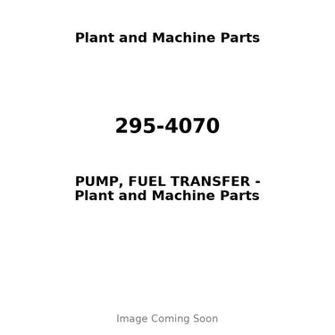 295-4070 - PUMP, FUEL TRANSFER