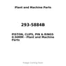 293-5884B - PISTON, CLIPS, PIN & RINGS 0.50MM