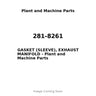 281-8261 - GASKET (SLEEVE), EXHAUST MANIFOLD
