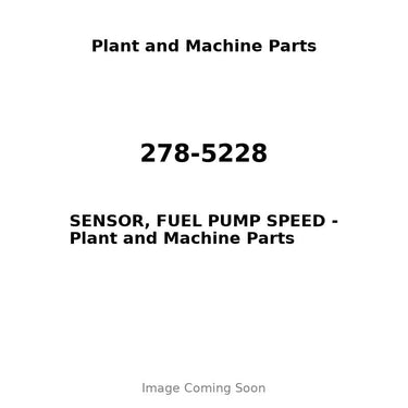 278-5228 - SENSOR, FUEL PUMP SPEED