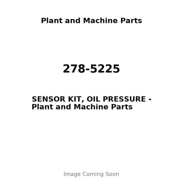 278-5225 - SENSOR KIT, OIL PRESSURE