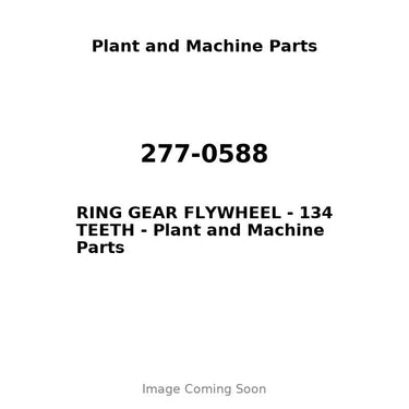 277-0588 - RING GEAR FLYWHEEL - 134 TEETH