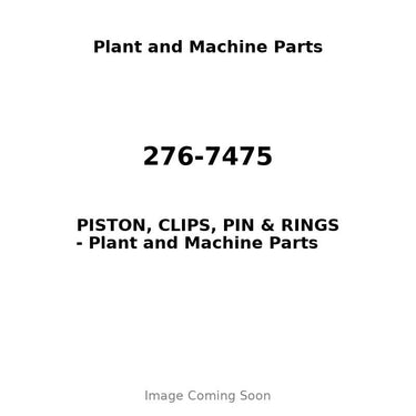 276-7475 - PISTON, CLIPS, PIN & RINGS