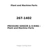 267-1402 - PRESSURE SENSOR & O-RING