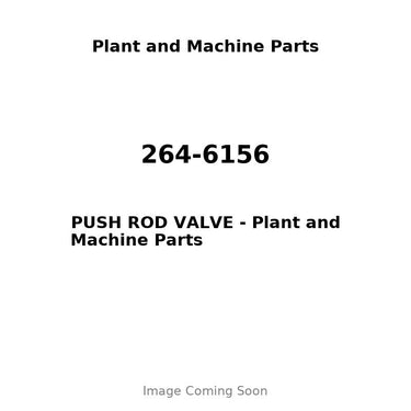 264-6156 - PUSH ROD VALVE