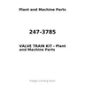 247-3785 - VALVE TRAIN KIT