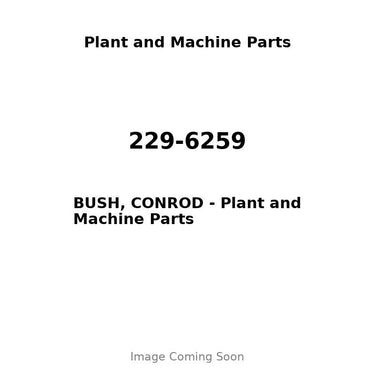 229-6259 - BUSH, CONROD