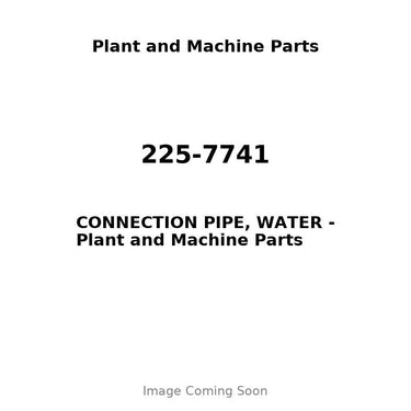 225-7741 - CONNECTION PIPE, WATER