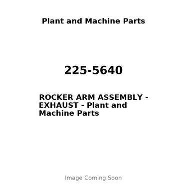 225-5640 - ROCKER ARM ASSEMBLY - EXHAUST